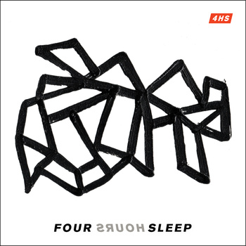 Four Hours Sleep: Four Hours Sleep