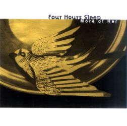 Four Hours Sleep: More of Her